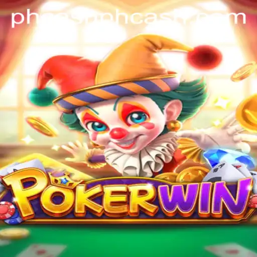 Master the Game of POKERWIN: A Thrilling New Experience with PHCash